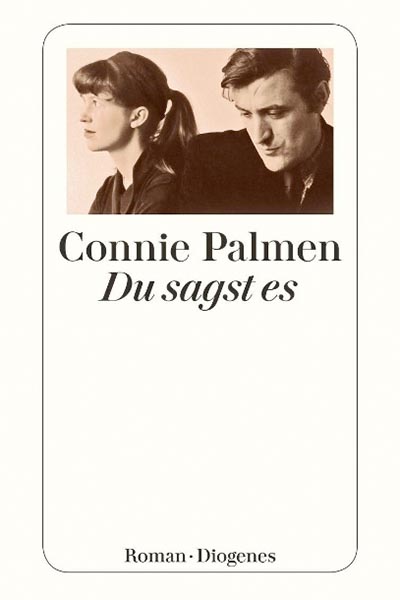 Connie Palmen - Du sagst es - Hauffes Buchsalon in Remagen