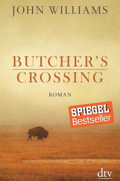 John Williams - Butcher's Crossing - Hauffes Buchsalon in Remagen