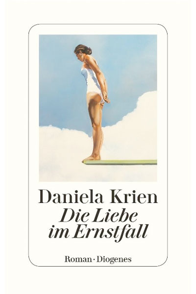 Die Liebe im Ernstfall - Daniela Krien - Hauffes Buchsalon