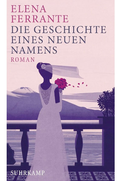 Die Geschichte eines neuen Namens - Elena Ferrante - Hauffes Buchsalon in Remagen