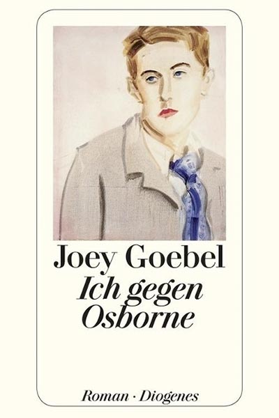 Joey Goebel - Ich gegen Osborne - Hauffes Buchsalon in Remagen