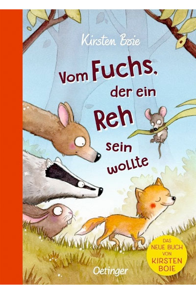 Der Fuchs, der ein Reh sein wollte - Kirsten Boie - Hauffes Buchsalon in Remagen