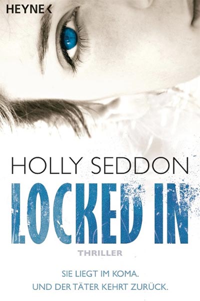 Holly Seddon - Locked in - Hauffes Buchsalon in Remagen