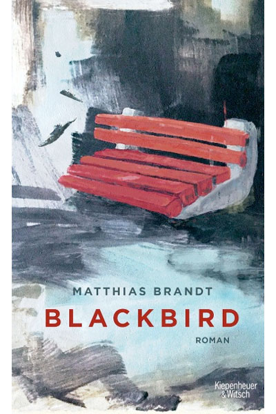 Blackbird - Mathias Brandt - Hauffes Buchsalon