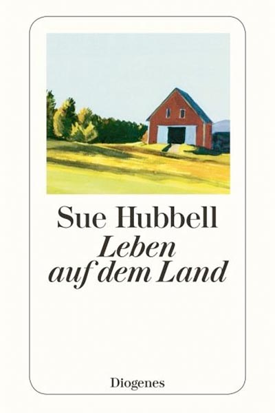 Leben auf dem Land - Sue Hubbell - Hauffes Buchsalon in Remagen