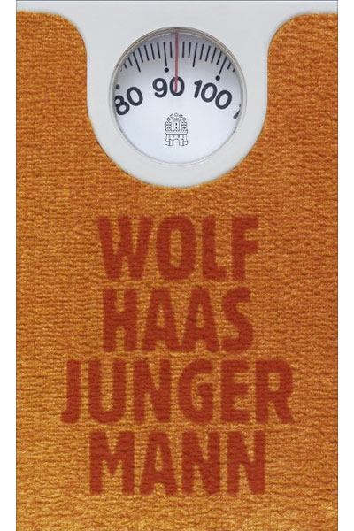 Junger Mann - Wolf Haas - Hauffes Buchsalon