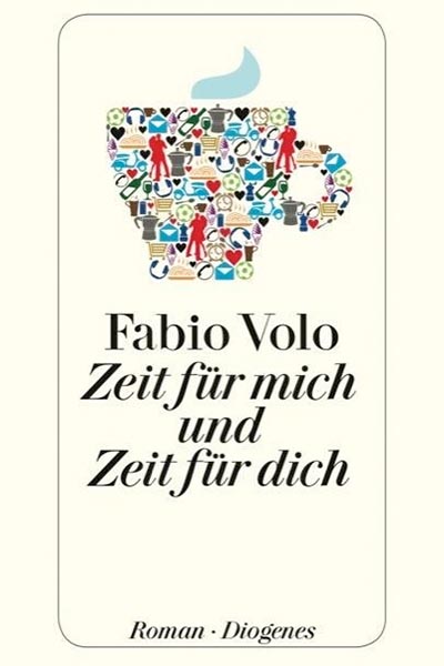 Fabio Volo - Zeit für mich und Zeit für dich - Hauffes Buchsalon in Remagen